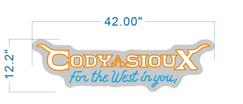CODY AND SIOUX logo in orange letters with blue script 'For the West in you,' gray shape, blue size 42.00" x 12.2".