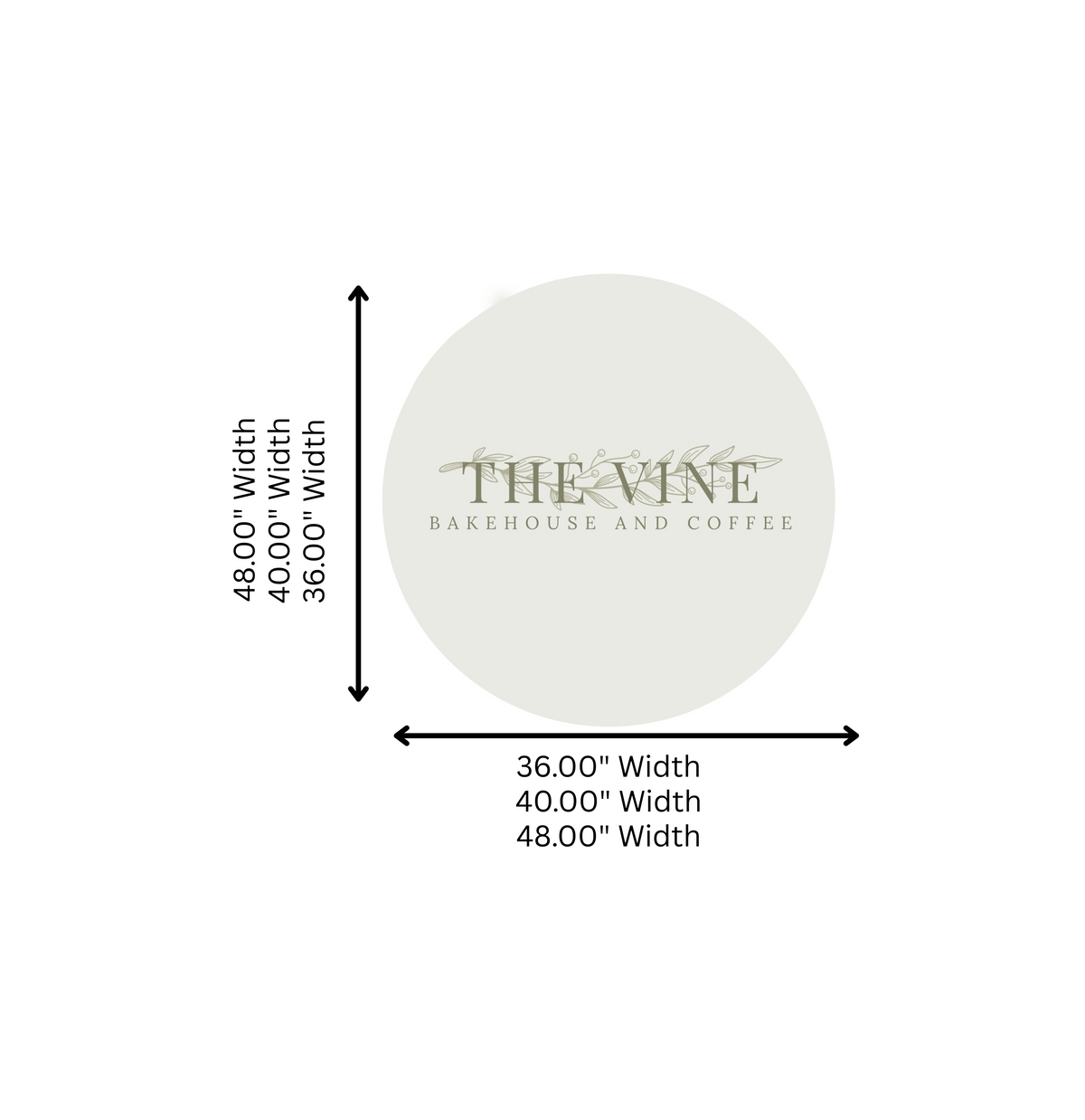 Mockup of a pale gray circle with The Vine Bakehouse & Coffee logo and black measurement arrows labeled 36/40/48 in.