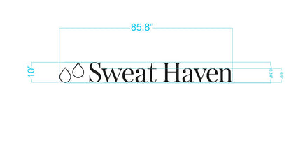 Custom sign size drawing for Sweat Haven with water drop icons, measuring 85.8 by 10 inches for Volt Signs signage project