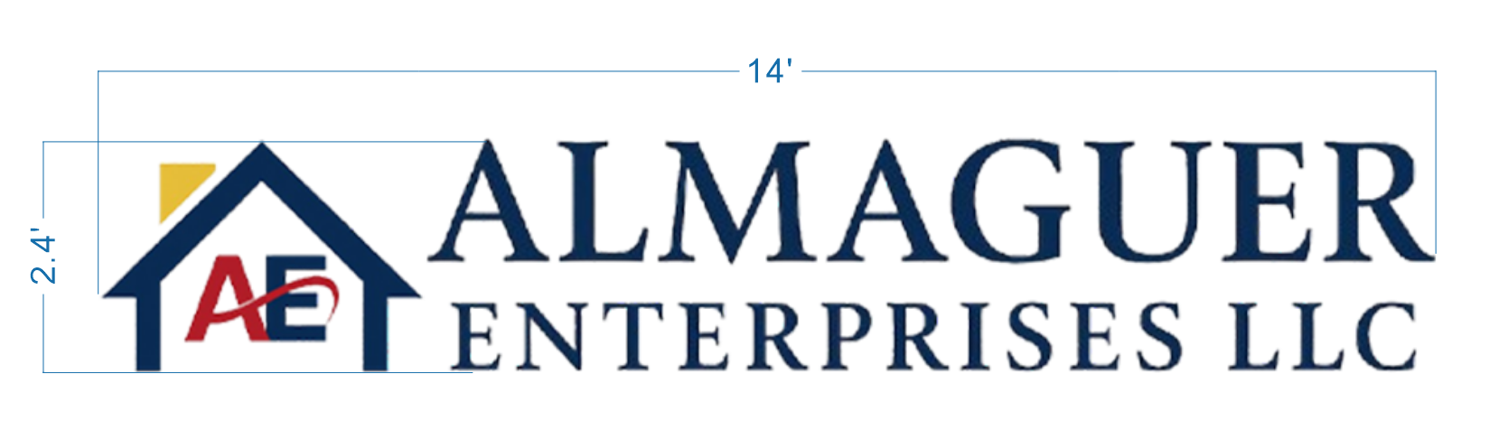 Two Custom Signs For Hermes Almaguer -Almaguer Enterprises LLC