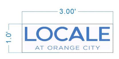 Rectangular white sign with large blue "LOCALE" and smaller "AT ORANGE CITY", annotated 3.00' width and 1.0' height.