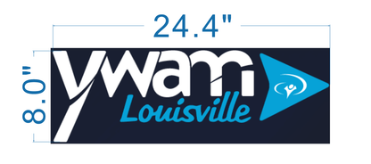 YWAM Louisville navy banner with white text, cyan triangular play icon and blue dimension labels 24.4" x 8.0".