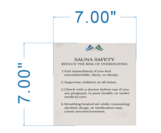 7.00" x 7.00" beige 'SAUNA SAFETY' sign with blue-green crossed flags, blue dimension markings and four warnings.