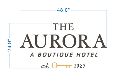 The Aurora Boutique Hotel logo sign size proof, 48 inch wide layout with established 1927 key emblem, hotel signage design.