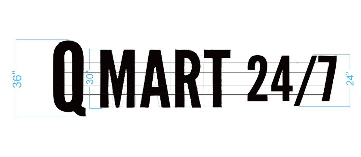 Black uppercase QMART 24/7 lettering with guide lines and blue dimension callouts 36",30",24" on white background.