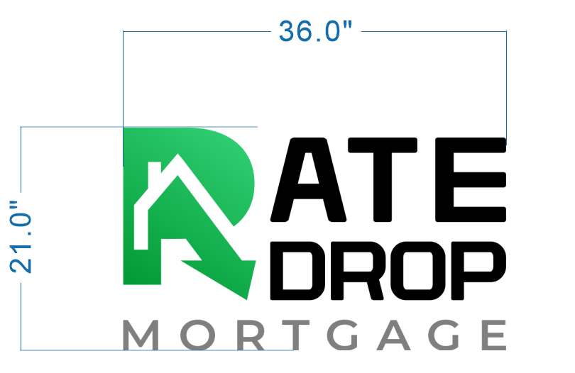 Rate Drop Mortgage logo sign size proof, 36 inch wide layout with green house arrow R monogram and black wordmark for mortgage broker.