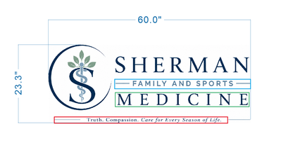 Sherman Medicine custom sign size drawing showing 60 inch width and 23.3 inch height with medical logo and tagline design