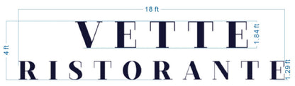 Blueprint sign layout: navy serif 'VETTE' above 'RISTORANTE' with teal dimension lines 18ft 4ft 1.84ft 1.29ft.