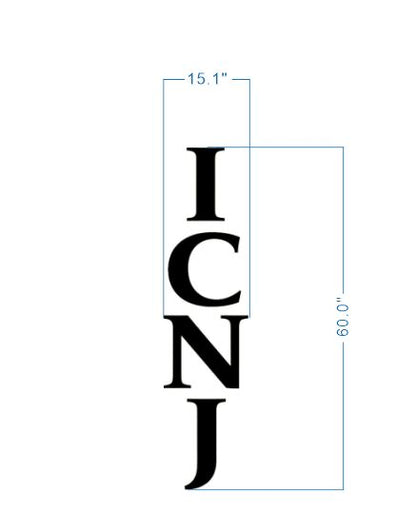 ICNJ vertical wall sign size proof, 15 inch wide and 60 inch tall layout with stacked serif lettering for professional storefront.
