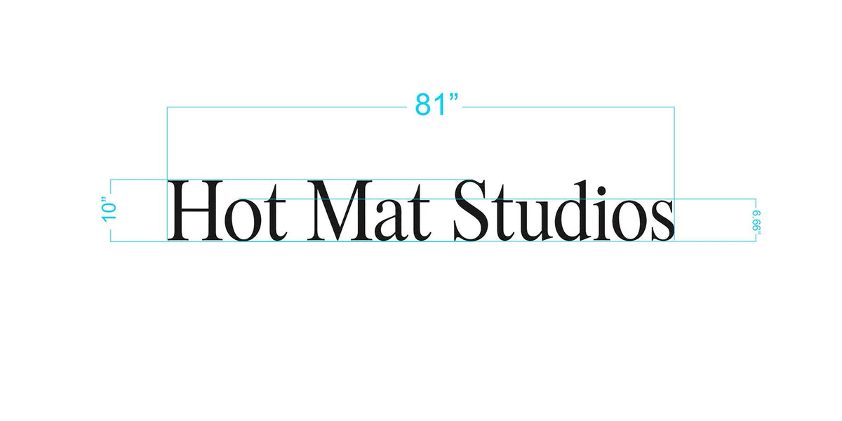 Dimension drawing of Hot Mat Studios custom sign with text measuring 81 inches wide and 10 inches high for Volt Signs signage